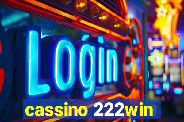 cassino 222win